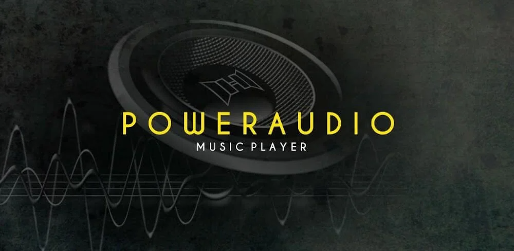 PowerAudio Plus v10.2.1 APK (Full Paid) PowerAudio Plus Music Player