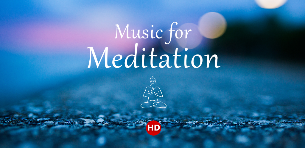 Music for Meditation
